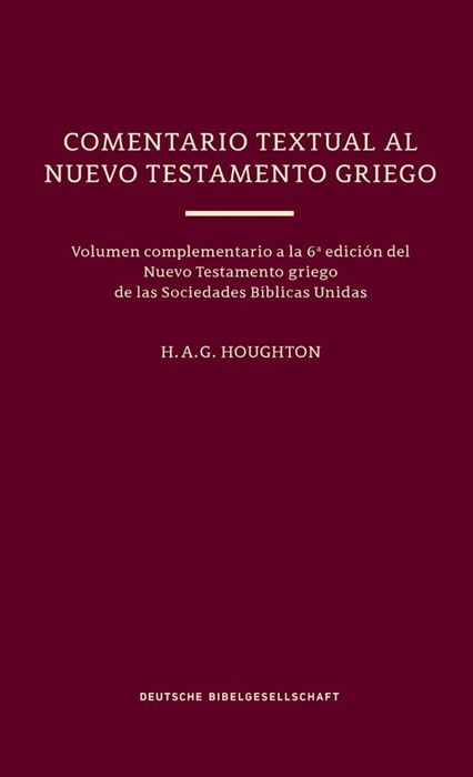 Comentario Textual Al Nuevo Testamento Griego, Un