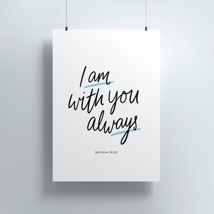 I Am With You Always A4 Print