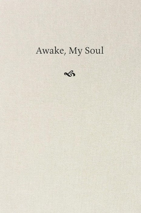 Awake, My Soul