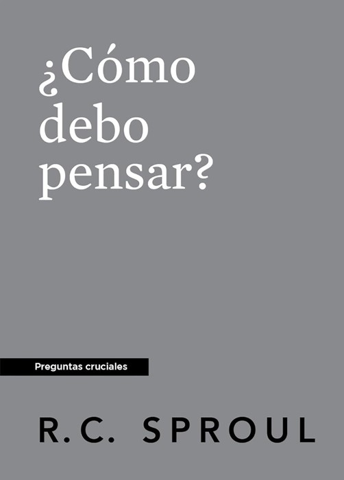 ¿Cómo debo pensar? (How Should I Think?)