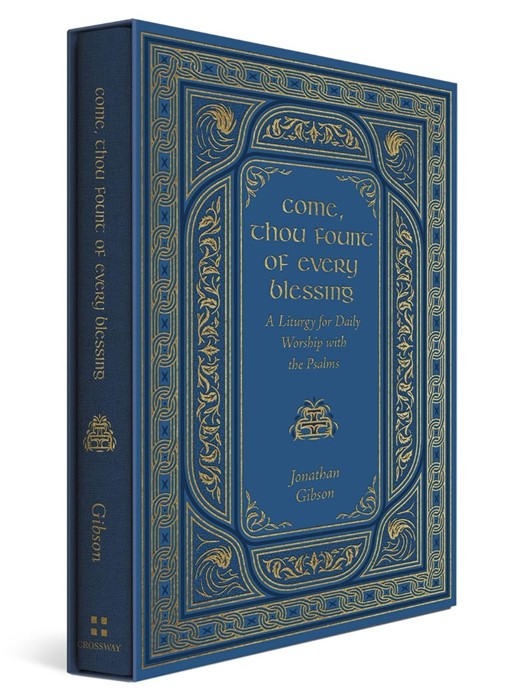 Come, Thou Fount of Every Blessing