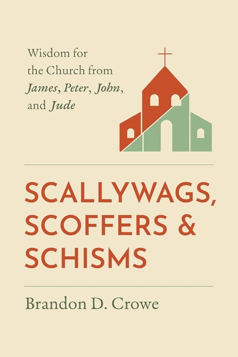 Scallywags, Scoffers, and Schisms