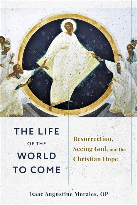 The Life of the World to Come