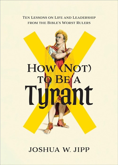 How (Not) to be a Tyrant