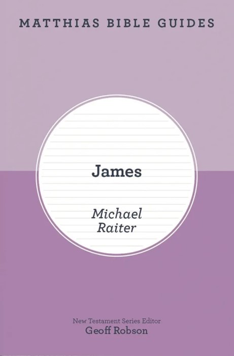 Matthias Bible Guides: James