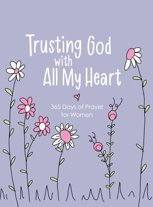 Trusting God with All My Heart