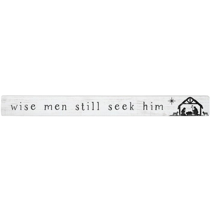 Talking Stick Sign - Wise Men Still Seek