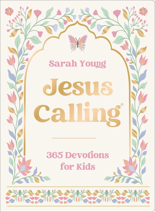 Jesus Calling: 365 Devotions For Kids (Deluxe Girls Edition)