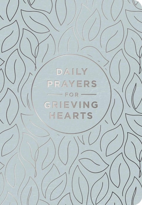 Daily Prayers For Grieving Hearts