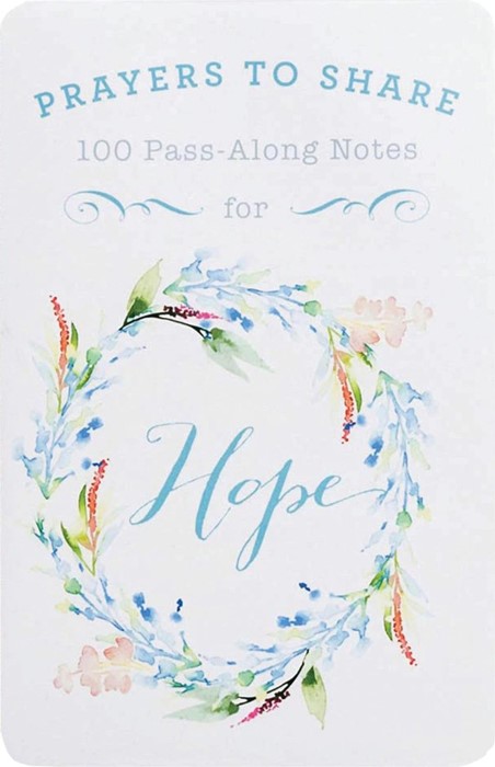 100 Pass-Along Notes For Hope