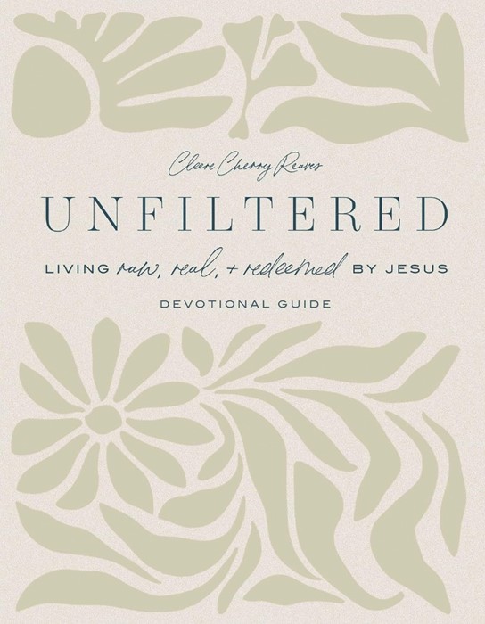Unfiltered Devotional Guide