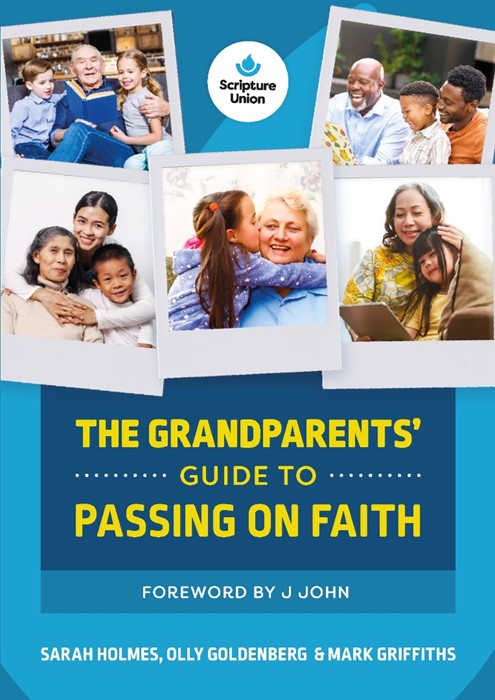 The Grandparents’ Guide to Passing on Faith