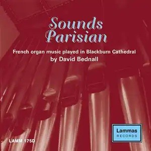 Sounds Parisian -  French Organ Music CD