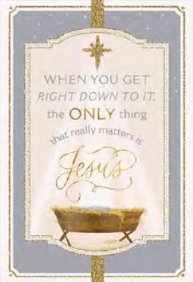 Christmas Boxed Cards: Only Thing That Matters (Pack Of 16)
