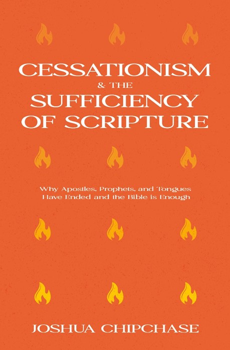 Cessationism and the Sufficiency of Scripture