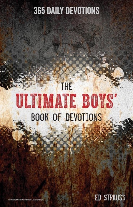 The Ultimate Boys' Book Of Devotions