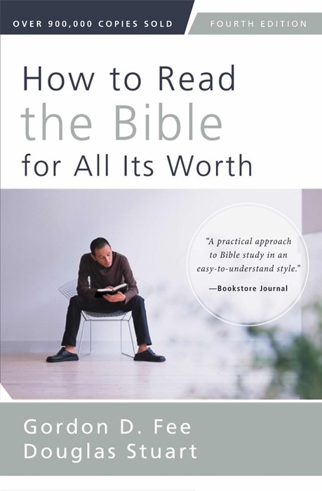 How To Read The Bible For All Its Worth