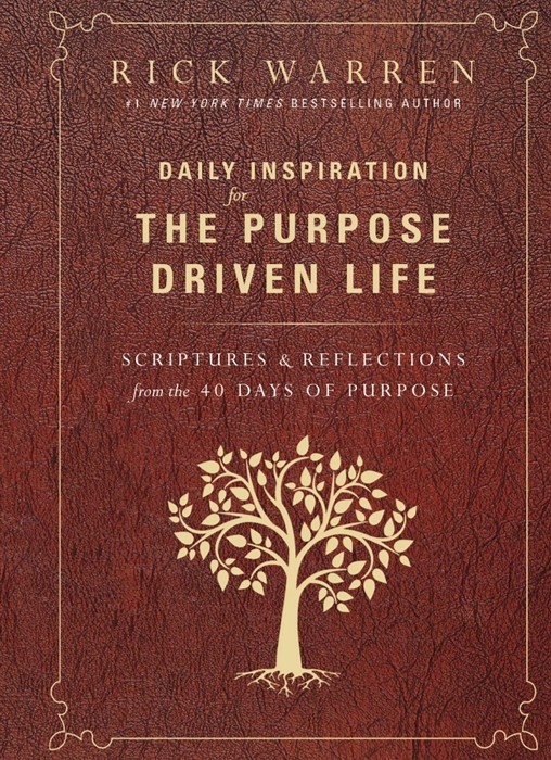 Daily Inspiration For The Purpose Driven Life