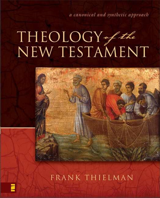 Theology Of The New Testament