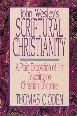 John Wesley's Scriptural Christianity