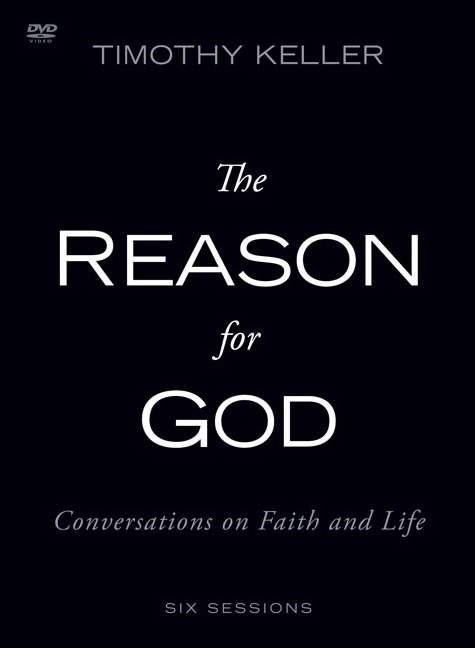 The Reason For God: A Dvd Study