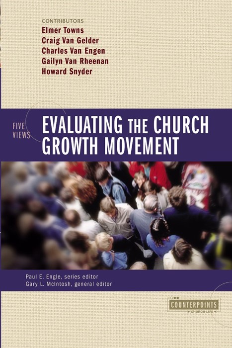 Evaluating The Church Growth Movement