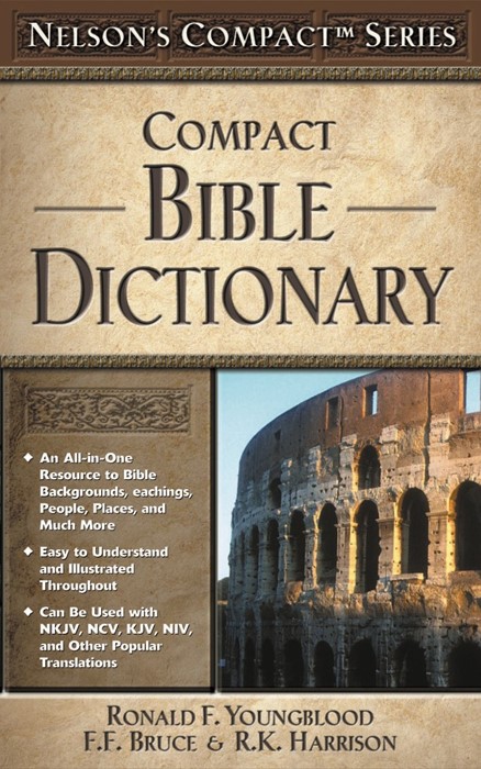 Nelson's Compact Series: Compact Bible Dictionary