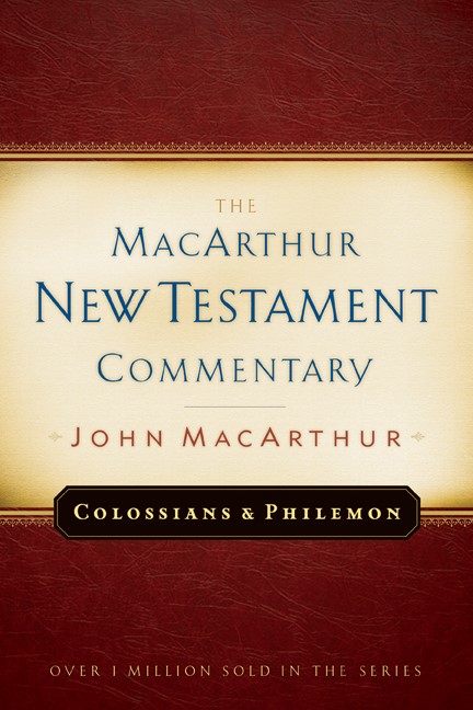 Colossians And Philemon Macarthur New Testament Commentary