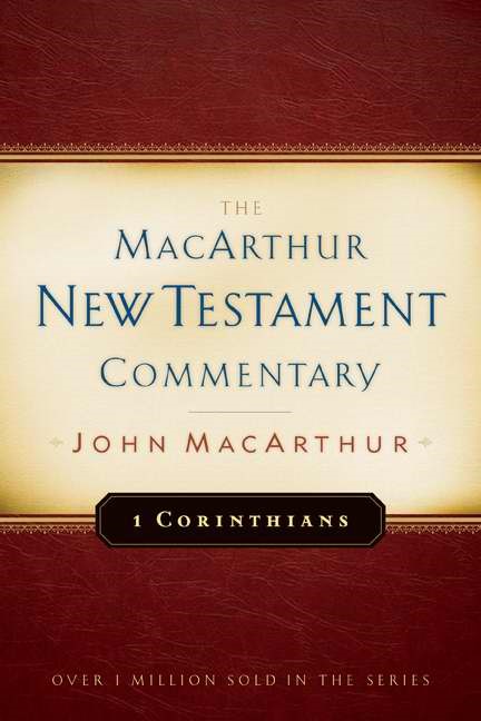1 Corinthians Macarthur New Testament Commentary