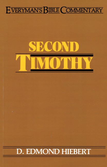 Second Timothy- Everyman'S Bible Commentary