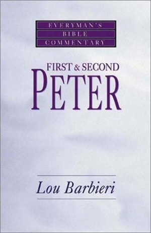 First & Second Peter- Everyman'S Bible Commentary