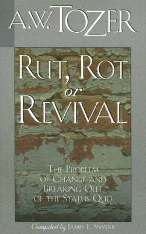 Rut, Rot Or Revival