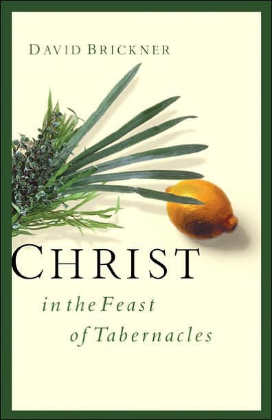 Christ In The Feast Of Tabernacles