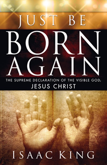 Just Be Born Again