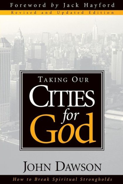 Taking Our Cities For God - Rev