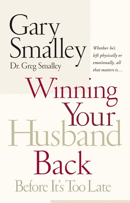 Winning Your Husband Back Before it's Too Late