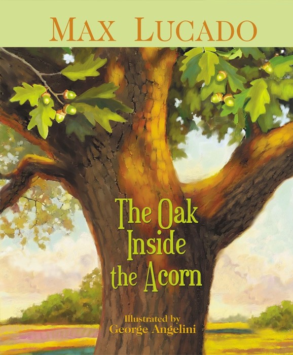 The Oak Inside The Acorn