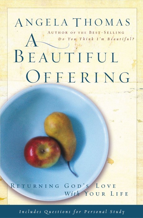 Beautiful Offering, A