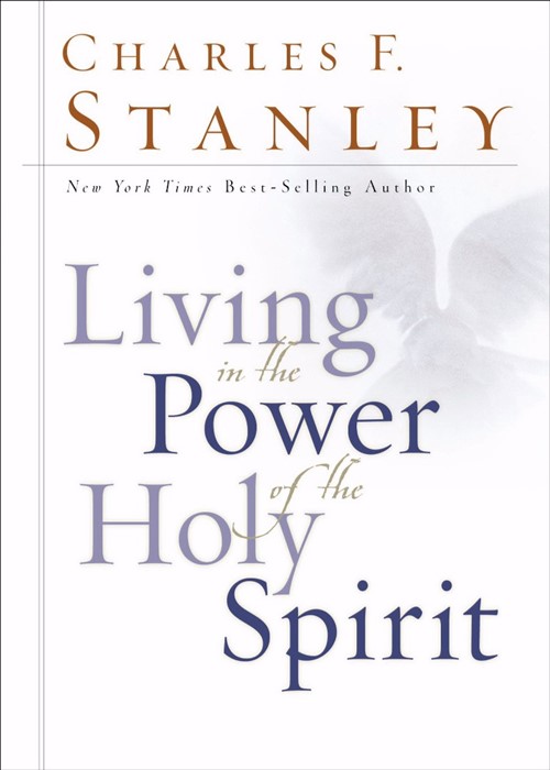 Living In The Power Of The Holy Spirit