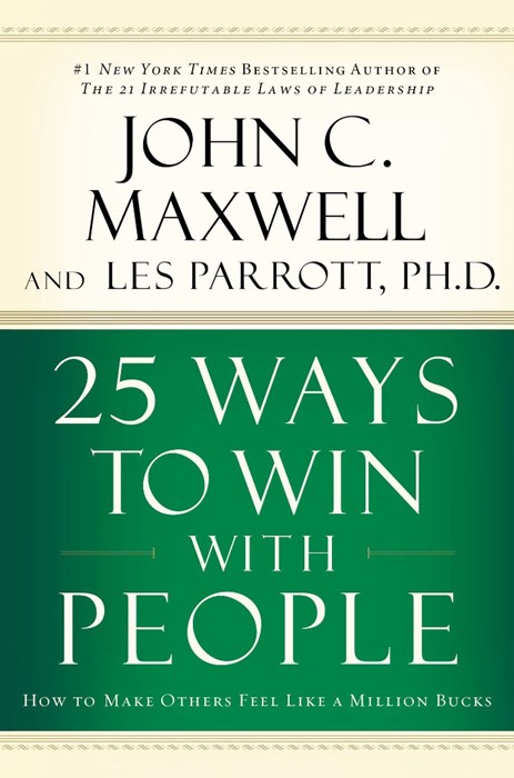 25 Ways To Win With People