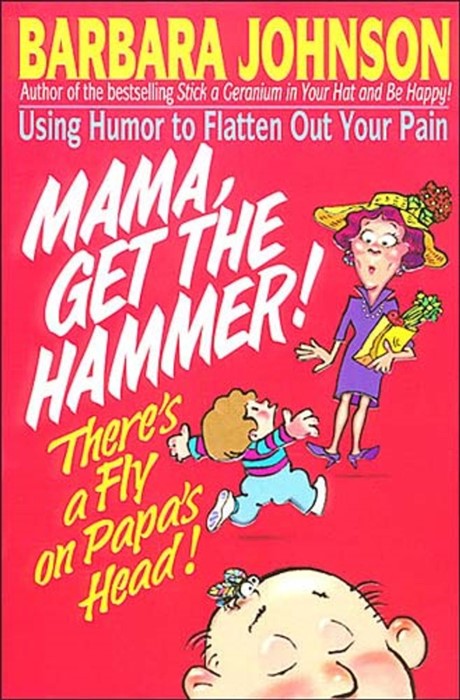 Mama Get the Hammer! There's a Fly on Papa's Head!
