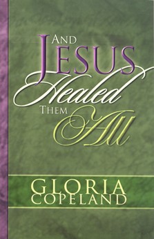 And Jesus Healed Them All