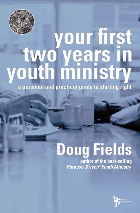 Your First Two Years In Youth Ministry