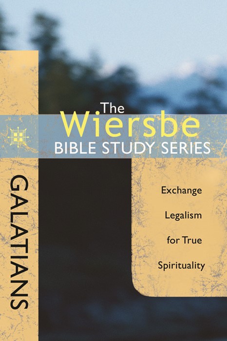 The Wiersbe Bible Study Series: Galatians