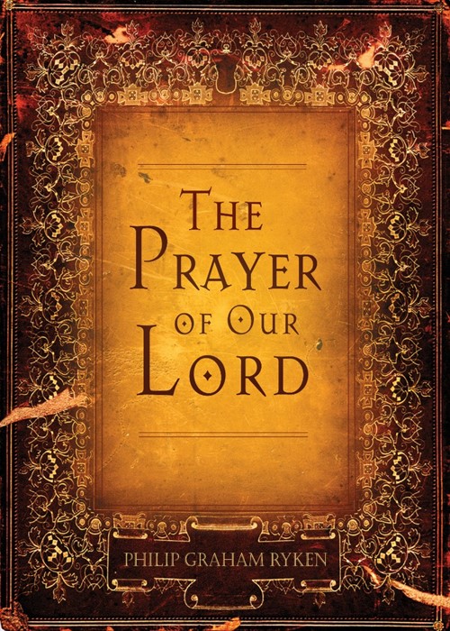 The Prayer Of Our Lord