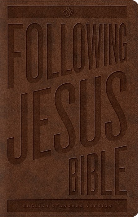 ESV Following Jesus Bible, Trutone, Brown