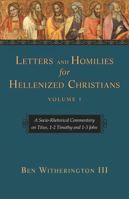 Letters And Homilies For Hellenized Christians Vol 1