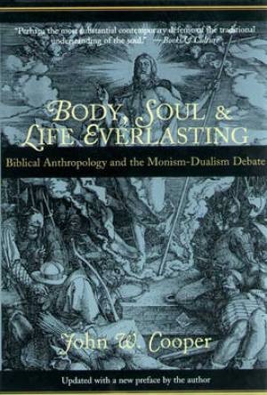 Body, Soul And Life Everlasting