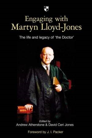 Engaging With Martyn Lloyd-Jones