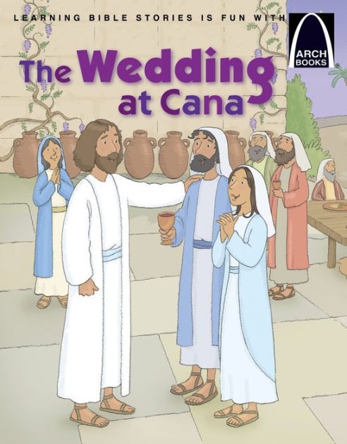 Wedding At Cana, The (Arch Books)